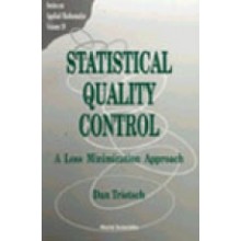 Statistical Quality Control: A Loss Minimization Approach